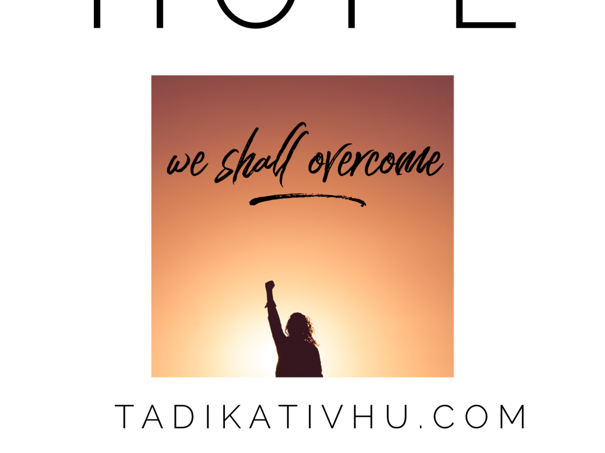 Hope (We shall overcome)
